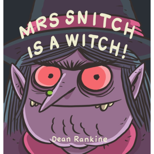 Five Mile Mrs Snitch is a Witch (inbunden, eng)