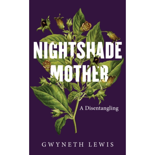 University of wales press Nightshade Mother (inbunden, eng)