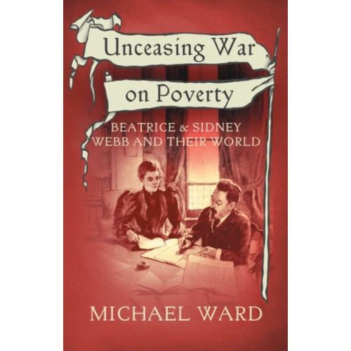 The Conrad Press Unceasing War on Poverty (häftad, eng)