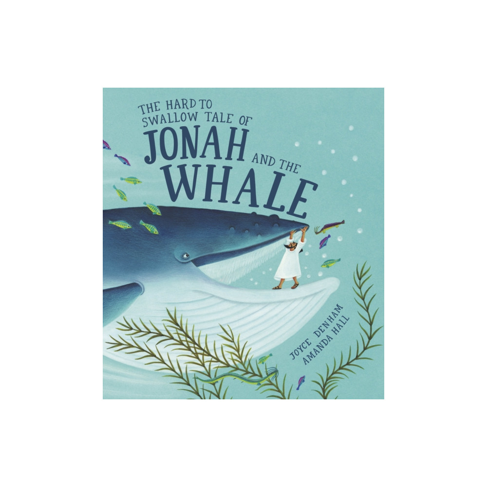 Produktbild för The Hard to Swallow Tale of Jonah and the Whale (inbunden, eng)