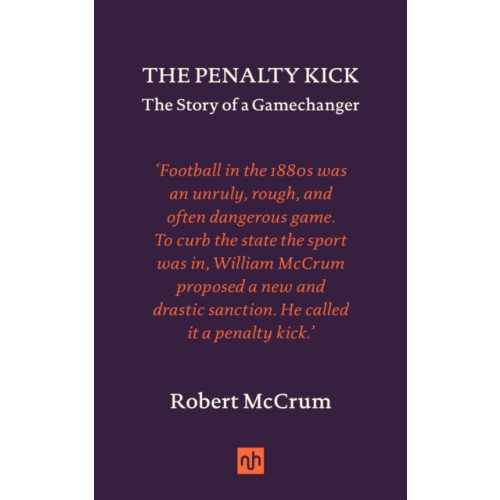 Notting Hill Editions The Penalty Kick (inbunden, eng)