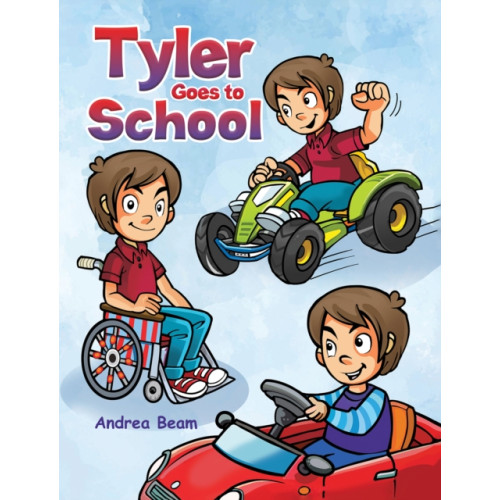 Austin Macauley Publishers LLC Tyler Goes to School (inbunden, eng)