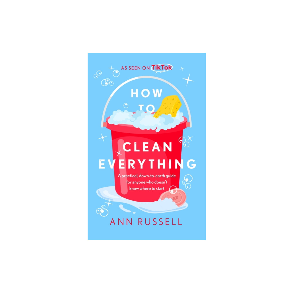 Produktbild för How to Clean Everything (häftad, eng)
