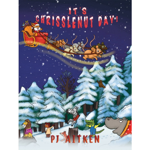 Austin Macauley Publishers It's Chrisslenut Day! (häftad, eng)