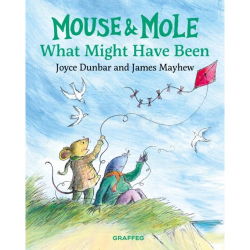 Graffeg Limited Mouse and Mole: What Might Have Been (häftad, eng)