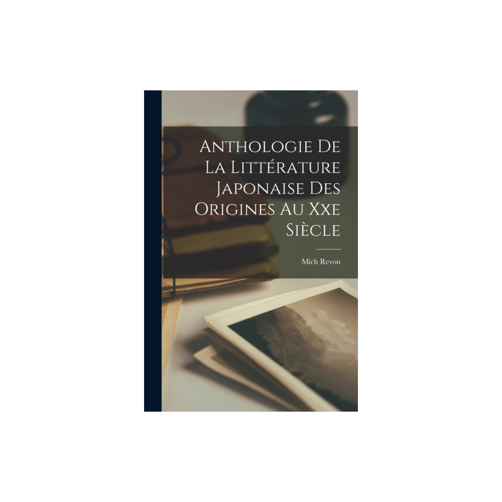 Produktbild för Anthologie De La Litterature Japonaise Des Origines Au Xxe Siecle (häftad, fre)