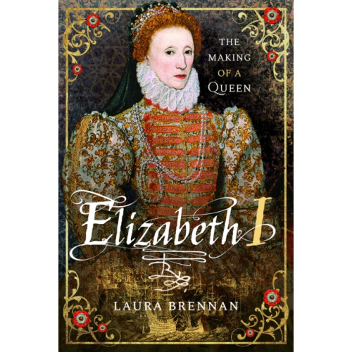 Pen & Sword Books Ltd Elizabeth I (häftad, eng)