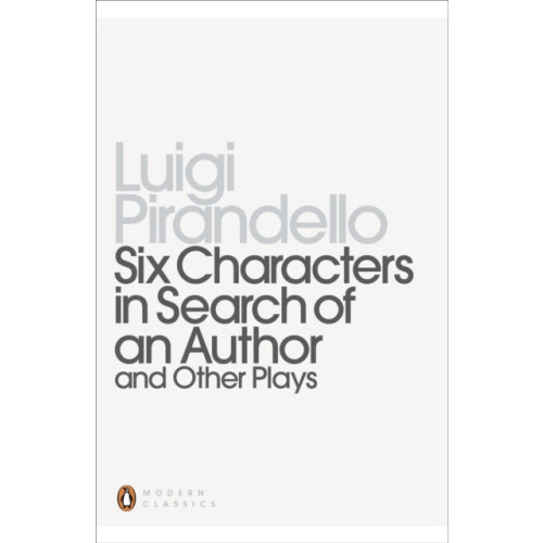 Penguin books ltd Six Characters in Search of an Author and Other Plays (häftad, eng)