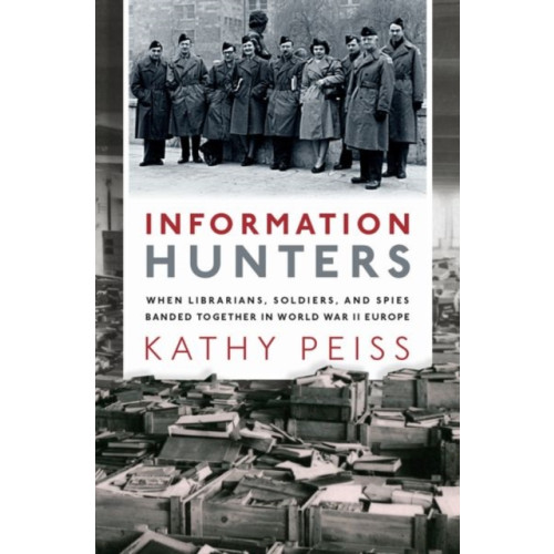 Oxford University Press Inc Information Hunters (inbunden, eng)