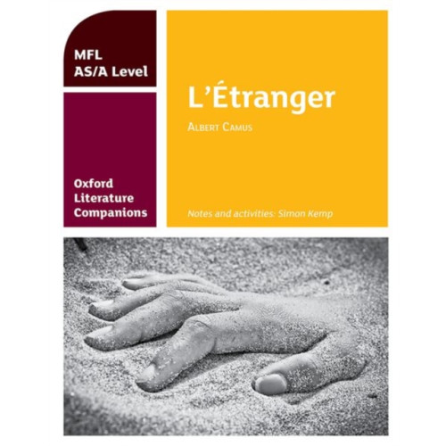 Oxford University Press Oxford Literature Companions: L'Etranger: study guide for AS/A Level French set text (häftad, eng)