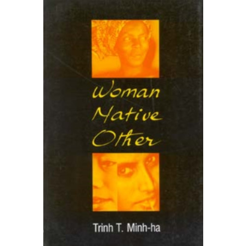 Indiana university press Woman, Native, Other (häftad, eng)