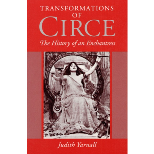 University of illinois press Transformations of Circe (häftad, eng)