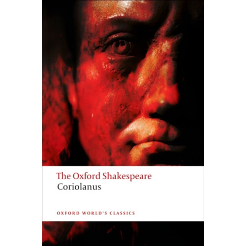 Oxford University Press The Tragedy of Coriolanus: The Oxford Shakespeare (häftad, eng)