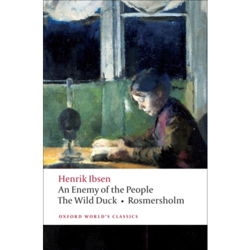 Oxford University Press An Enemy of the People, The Wild Duck, Rosmersholm (häftad, eng)