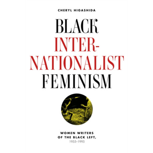 University of illinois press Black Internationalist Feminism (häftad, eng)