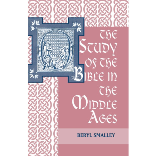 University of notre dame press The Study of the Bible in the Middle Ages (häftad, eng)