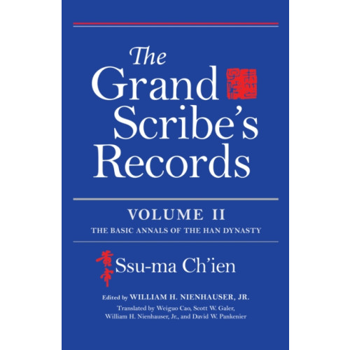 Indiana university press The Grand Scribe's Records, Volume II (inbunden, eng)