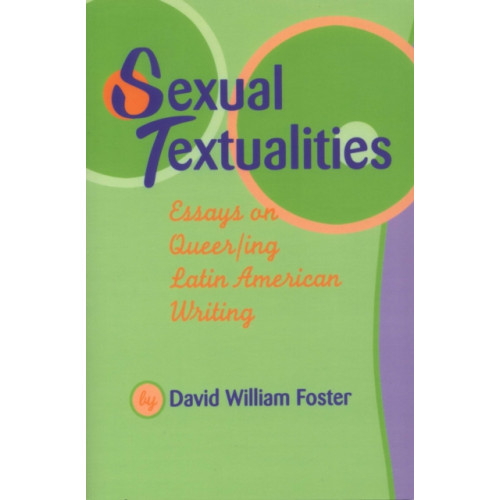 University of Texas Press Sexual Textualities (häftad, eng)