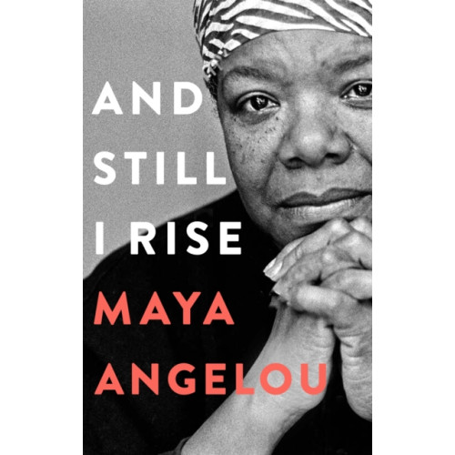 Little, Brown Book Group And Still I Rise (inbunden, eng)