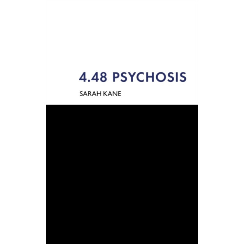 Bloomsbury Publishing PLC 4.48 Psychosis (häftad)