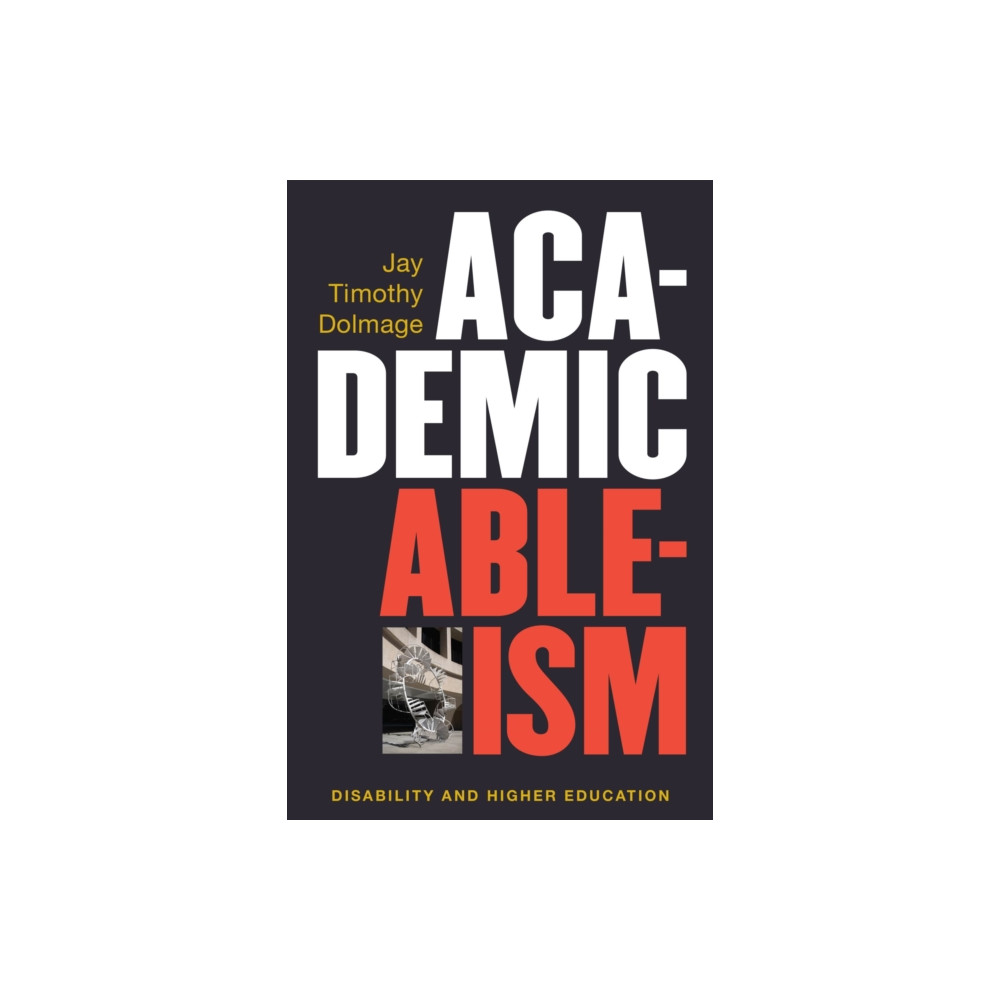 Produktbild för Academic Ableism (häftad, eng)