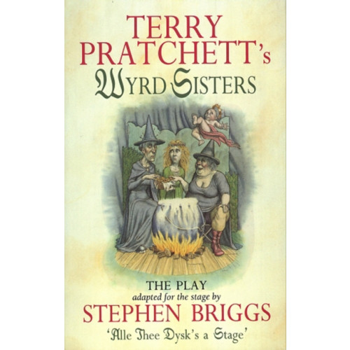Transworld publishers ltd Wyrd Sisters - Playtext (häftad, eng)