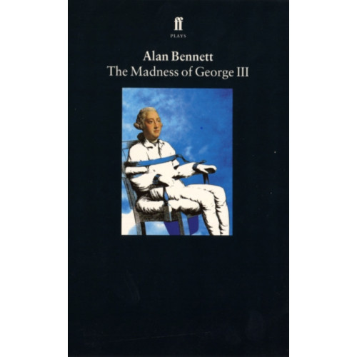 Faber & Faber The Madness of George III (häftad, eng)