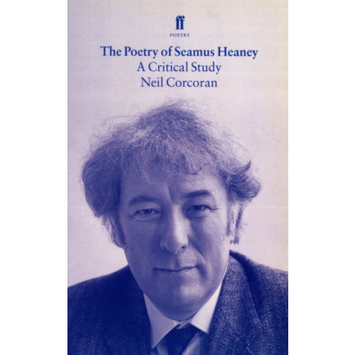 Faber & Faber The Poetry of Seamus Heaney (häftad, eng)