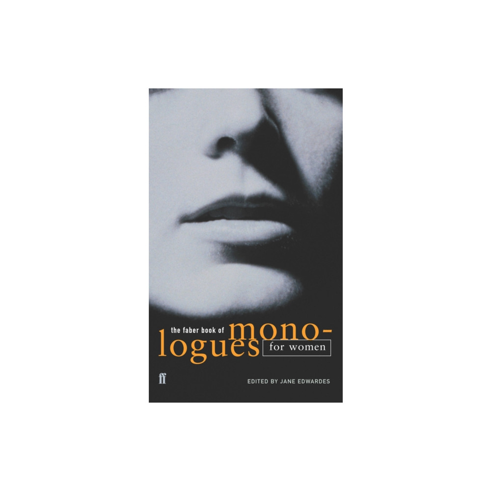 Produktbild för The Faber Book of Monologues: Women (häftad, eng)
