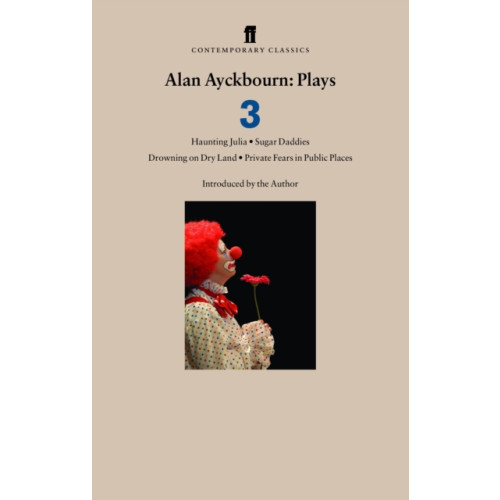 Faber & Faber Alan Ayckbourn Plays 3 (häftad, eng)