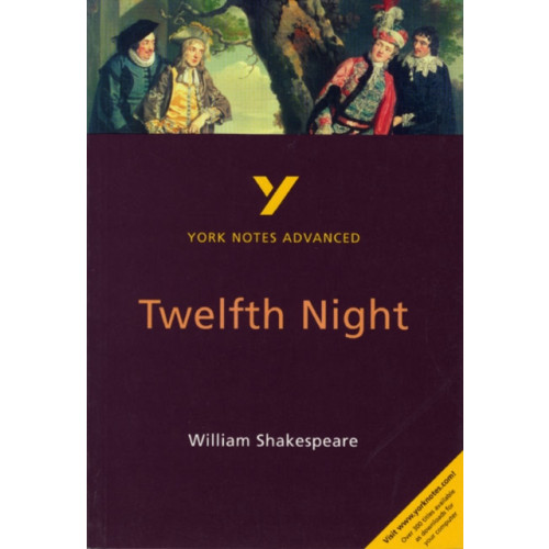 Pearson Education Limited Twelfth Night (York Notes Advanced) English Literature Study Guide - for 2026, 2027 exams (häftad, eng)