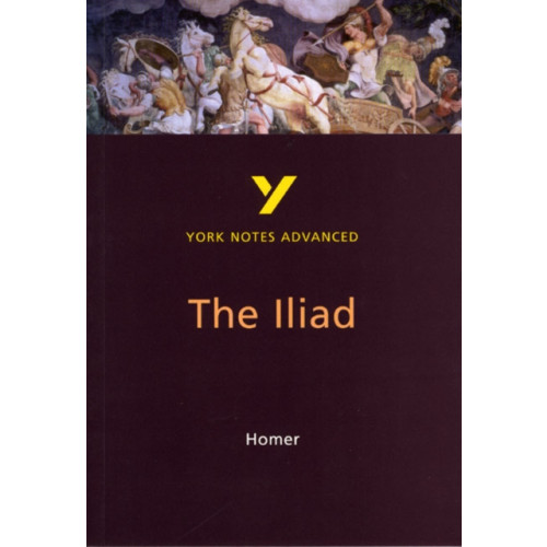 Pearson Education Limited The Iliad: York Notes Advanced everything you need to catch up, study and prepare for and 2023 and 2024 exams and assessments (häftad, eng)