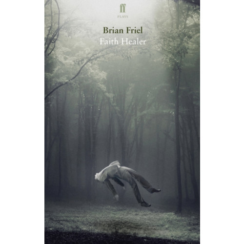 Faber & Faber Faith Healer (häftad, eng)