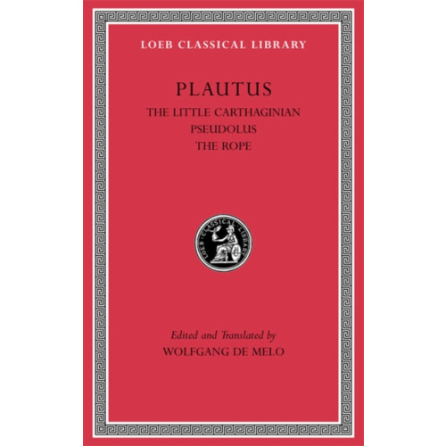 Harvard university press The Little Carthaginian. Pseudolus. The Rope (inbunden, eng)