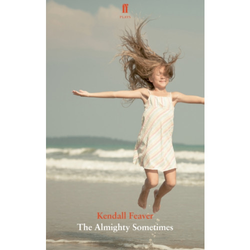 Faber & Faber The Almighty Sometimes (häftad, eng)