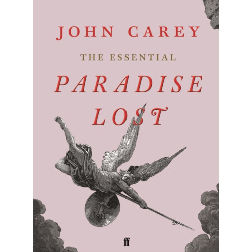 Faber & Faber The Essential Paradise Lost (häftad, eng)