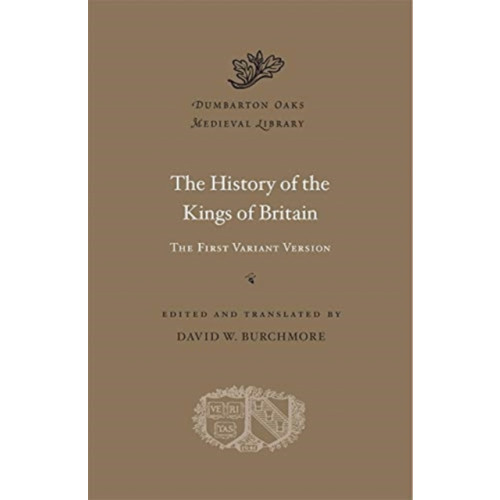 Harvard university press The History of the Kings of Britain (inbunden, eng)