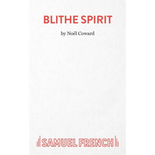 Samuel French Ltd Blithe Spirit (häftad, eng)