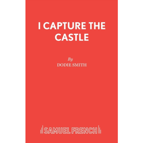 Samuel French Ltd I Capture the Castle (häftad, eng)