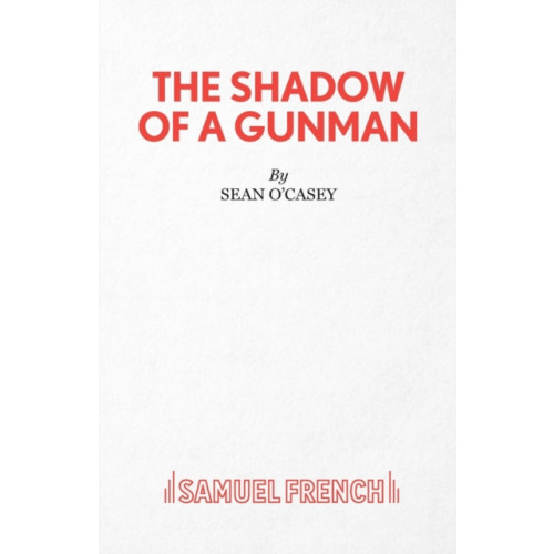 Samuel French Ltd Shadow of a Gunman (häftad, eng)