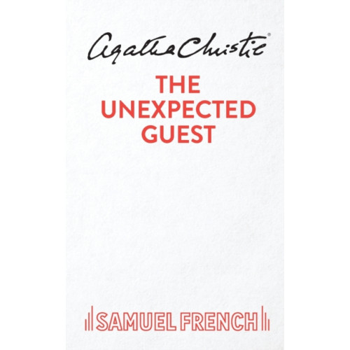 Samuel French Ltd The Unexpected Guest (häftad, eng)