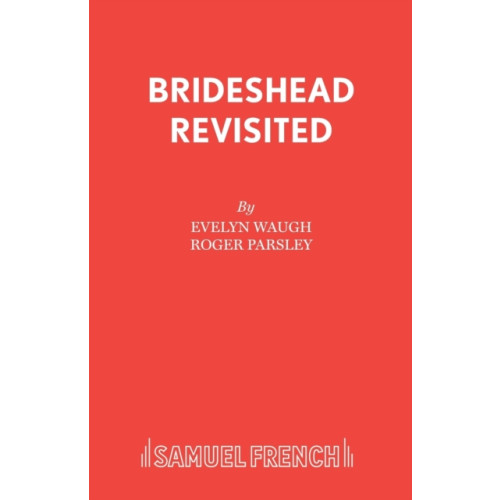 Samuel French Ltd Brideshead Revisited (häftad, eng)