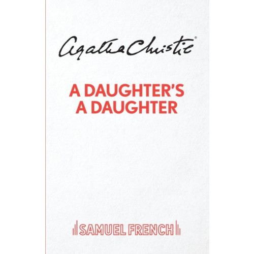 Samuel French Ltd A Daughter's A Daughter (häftad, eng)
