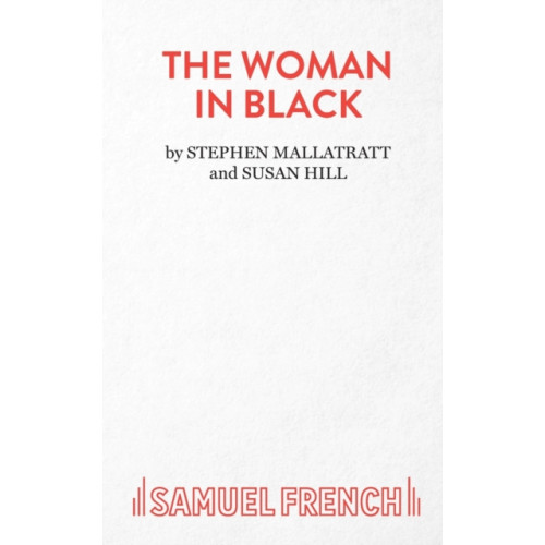 Samuel French Ltd The Woman in Black (häftad, eng)
