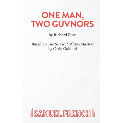 Samuel French Ltd One Man, Two Guvnors (häftad, eng)
