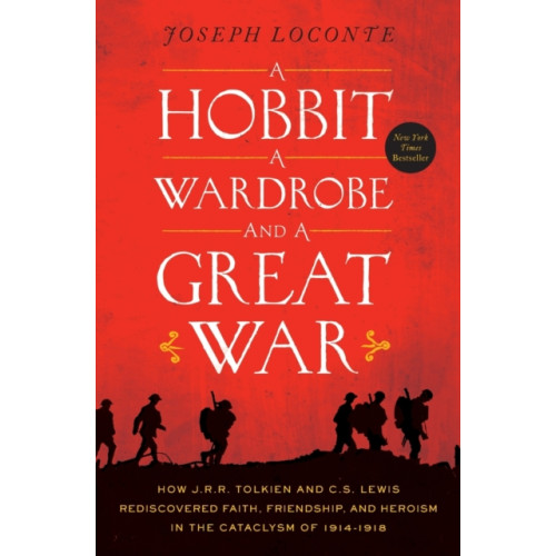 Thomas nelson publishers A Hobbit, a Wardrobe, and a Great War (häftad, eng)