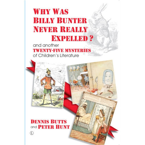 James Clarke & Co Ltd Why Was Billy Bunter Never Really Expelled? (häftad, eng)