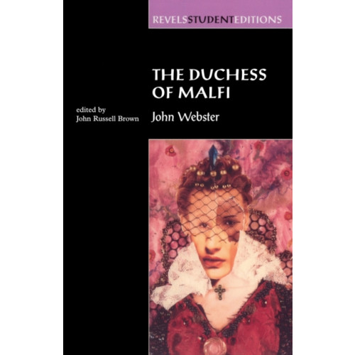 Manchester university press The Duchess of Malfi (häftad, eng)