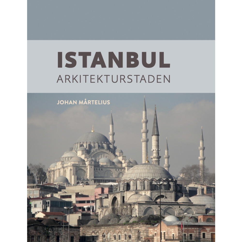 Produktbild för Istanbul : arkitekturstaden (inbunden)