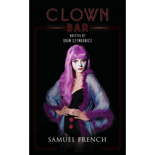 Samuel French Ltd Clown Bar (häftad, eng)